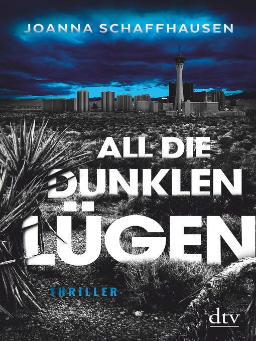 Title details for All die dunklen Lügen by Joanna Schaffhausen - Wait list